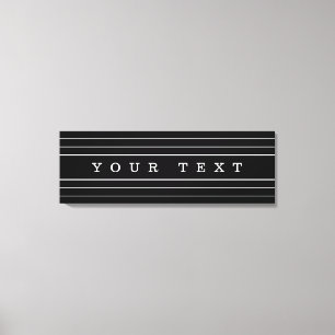 Impressão Em Tela Seu Texto Personalizado & Listras Modernas Preto