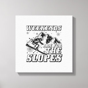 Impressão Em Tela Ski Slopes Sayings Apres Ski Skiing Skier Gifts