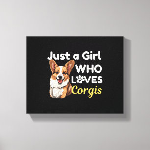 Impressão Em Tela Só uma garota que ama Corgis