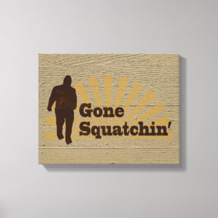 Impressão Em Tela Squatchin ido Bigfoot engraçado Sasquatch