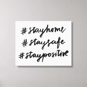 Impressão Em Tela #stayhome #staysafe #staypositivo