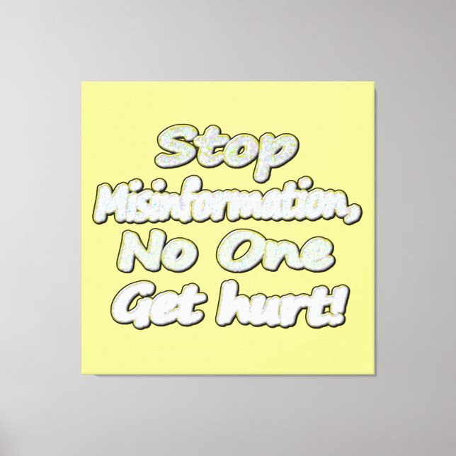 Impressão Em Tela "Stop Misinformation", Design de beleza. Comprar A (Frente)