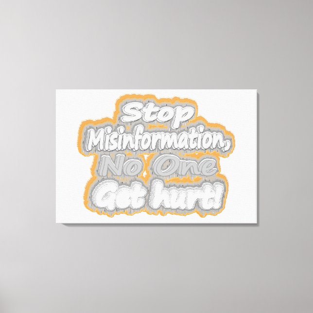 Impressão Em Tela "Stop Misinformation", Design de beleza. Comprar A (Frente)