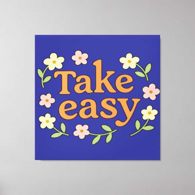 Impressão Em Tela Take Easy: Positive Retro Floral Illustration (Frente)