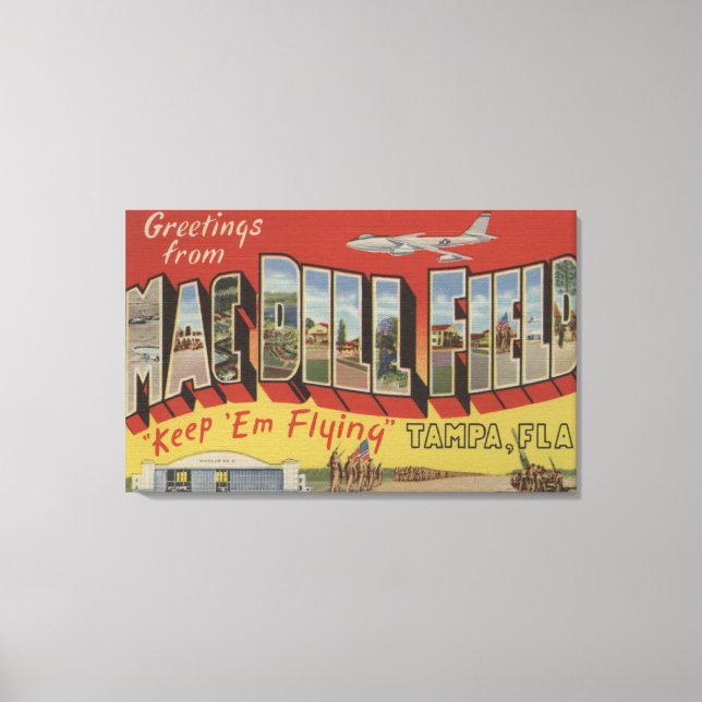Impressão Em Tela Tampa, Florida - Saudações Do Campo Mac Dill (Frente)