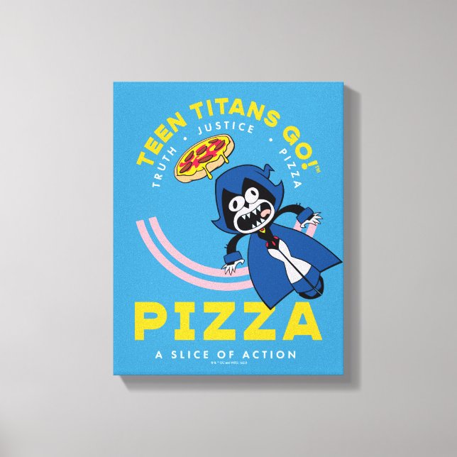Impressão Em Tela Teen Titans Go! Raven "Truth Justice Pizza" (Frente)