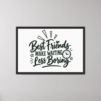 Impressão Em Tela Tela Enrolada com Design de Slogan de Amigos