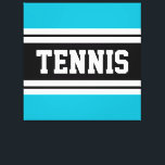 Impressão Em Tela TÊNIS Azure Yellow White Racing<br><div class="desc">Este esportivo,  design atlético,  apresenta dentro de TÊNIS de texto ousado,  com faixas de corridas horizontais brancas e pretas contra faixas externas azure azure azul. O texto neste design pode ser personalizado.</div>