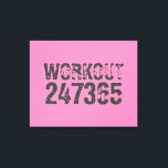 Impressão Em Tela Texto vestido e arranhado Workout 247365 rosa<br><div class="desc">Texto vestido e arranhado Workout 247365 em cor de cinza com fundo rosa. Perfeito para qualquer pessoa que esteja levantando,  malhação,  treinando,  construindo carrocerias e indo para a academia.</div>