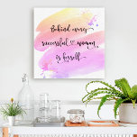 Impressão Em Tela Tipografia de Script de Aquarela Cor-de-Rosa-Rosa<br><div class="desc">"Por trás de cada mulher bem-sucedida está ela mesma." Quem precisa do Príncipe Encantado? Faça o seu próprio "feliz para sempre" e aceite o "poder feminino" enquanto olha para esta na moda, colorida e inspiradora arte feminista de muro de canvas com uma doce tipografia escrita a preto sobre um esboço...</div>