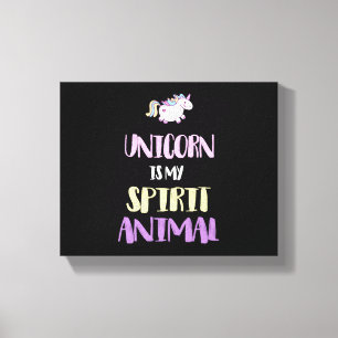 Impressão Em Tela Unicórnio é o meu animal espiritual