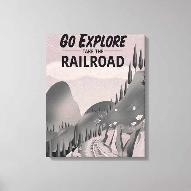 Impressão Em Tela Vá Explorar pegue a Ferrovia (Frente)