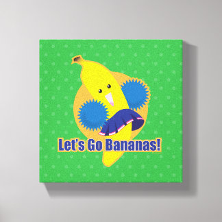 Impressão Em Tela Vamos Vai Bananas!