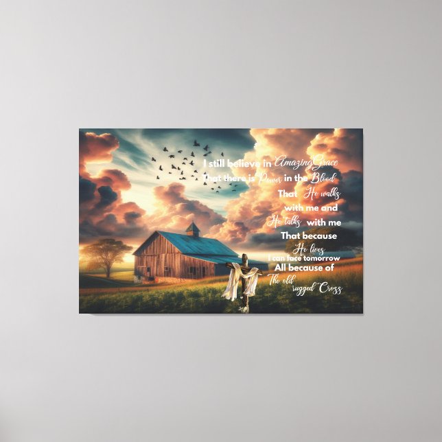 Impressão Em Tela Velho Barn, ainda acredito em Graça (Frente)