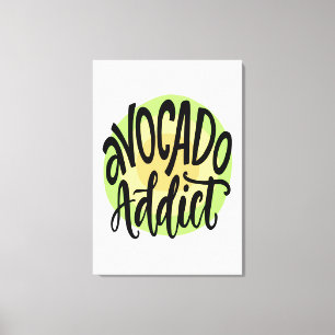 Impressão Em Tela Viciado em Avocado