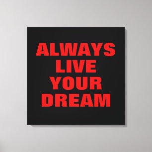 Impressão Em Tela Viver Sempre O Seu Sonho Motivacional