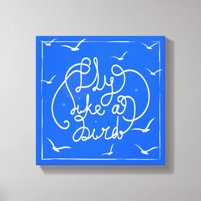 Impressão Em Tela Voar Como Um Pássaro (Frente)