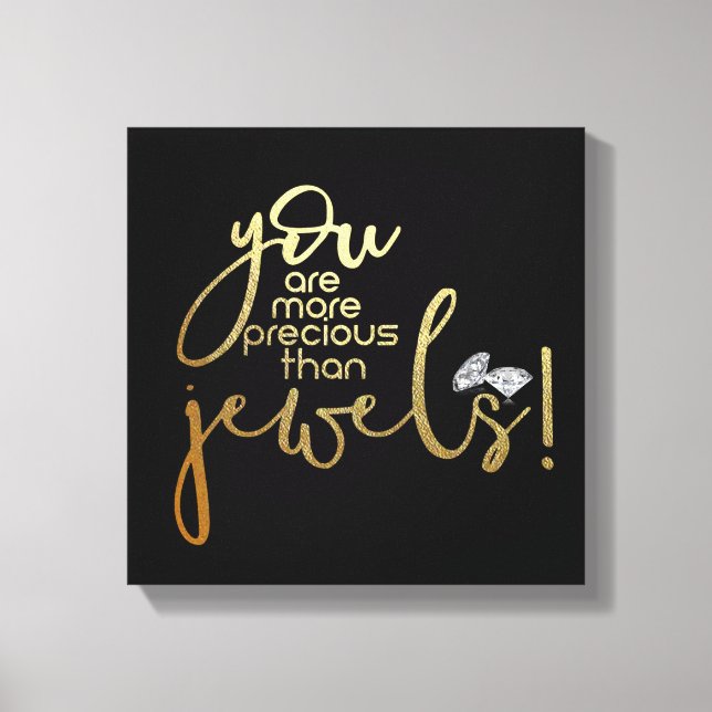 Impressão Em Tela Você É Mais Precioso Que Joias (Frente)