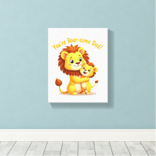 Impressão Em Tela Você é um Pai de Arte 🦁 Dia de os pais