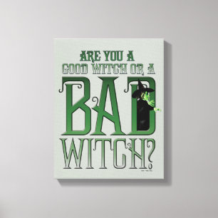 Impressão Em Tela Você É Uma Boa Bruxa Ou Uma Má Bruxa?