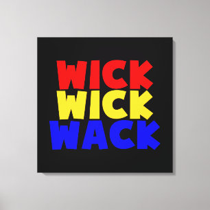 Impressão Em Tela Wick Wick Wack