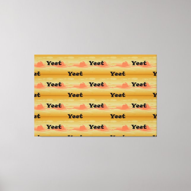 Impressão Em Tela Yeet Texto Preto Pôr do Sol Vintage Yeeted Frase V (Frente)