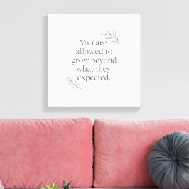 Impressão Em Tela You Are Allowed to Grow – Empowering Wall Art for