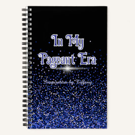 In My Pageant Era | Custom Journal Blue Royale