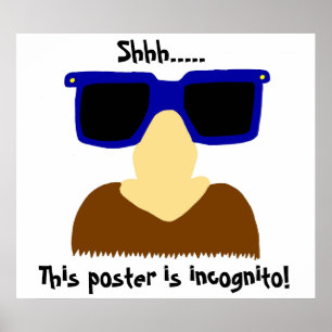 Incognito Mustache e Poster de Óculos