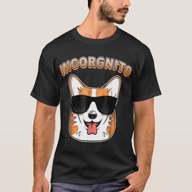 Incorgnito Corgi Cachorro Camiseta Pun (Frente)