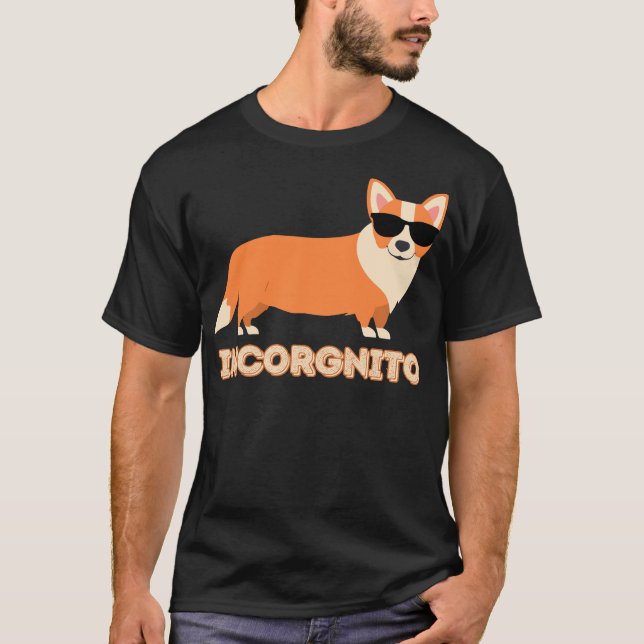 Incorgnito Corgi Lover Dog Camiseta Engraçada (Frente)