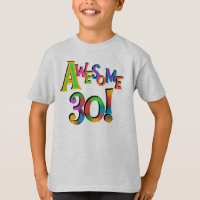 Incrível 30 t-shirts e presentes