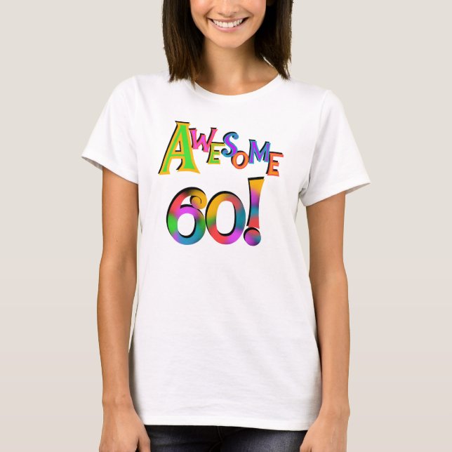 Incrível 60 t-shirts e presentes (Frente)