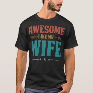 Incrível Como Minha Esposa Para Pais Camiseta Engr