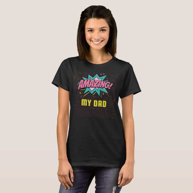 Incrível Minha t-shirt de Pai (Frente Completa)