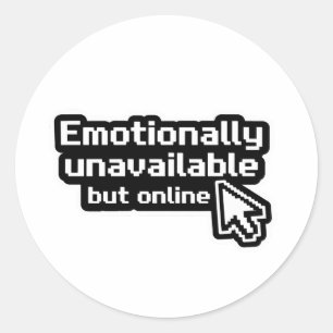 Indisponível emocionalmente mas online adesivo de