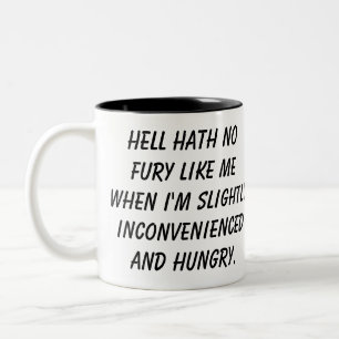 "Inferno Hath caneca de nenhuma fúria"