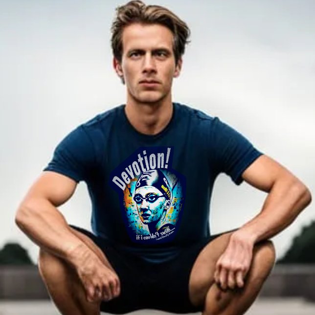 Inspiração Sarcástica T-Shirt ("If I couldn't swim I would literally drown!")