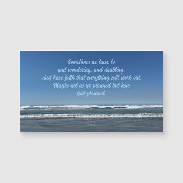 Inspirational Faith Quote Ocean Photography Magnet (Frente)