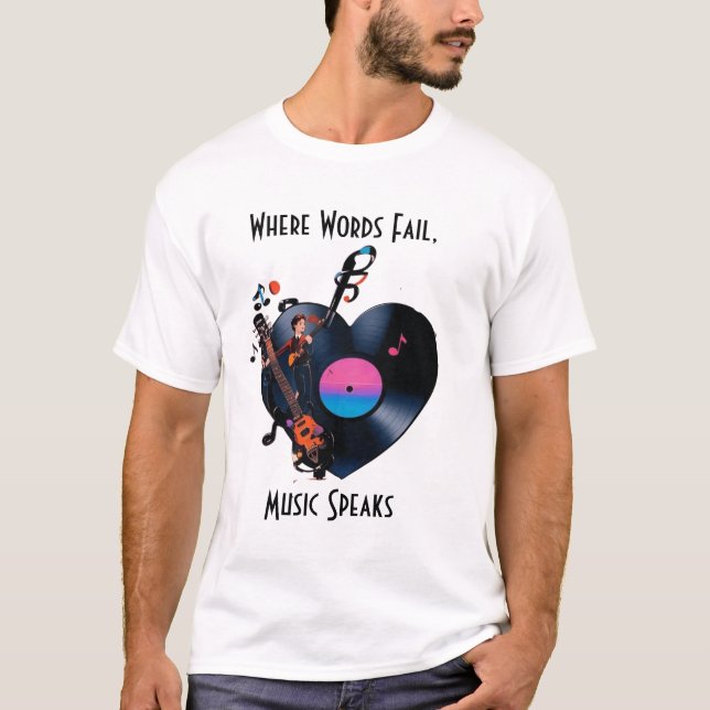 Inspirational Quote T-shirt for Music Lovers  (Frente)