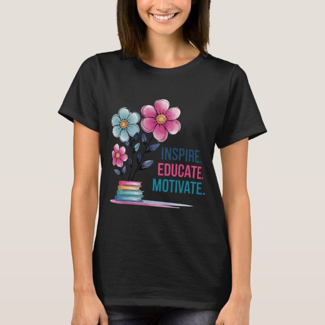 Inspire Educar Camisa Motivada | Professor Boho Te (Frente)