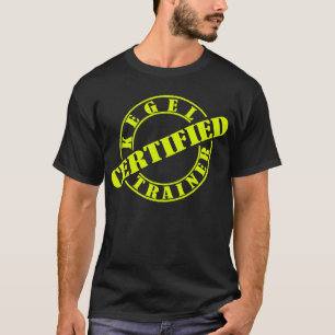 Instrutor certificado de Kegel -- T-shirt