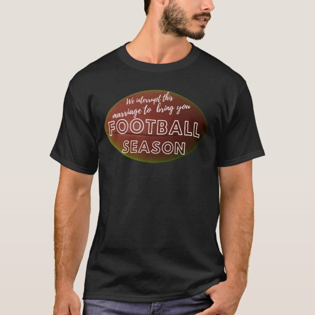 Interrompemos este casamento de futebol T-Shirt (Frente)