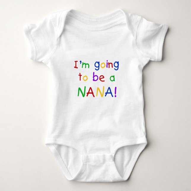 Ir ser uma Nana - camiseta das cores preliminares (Frente)