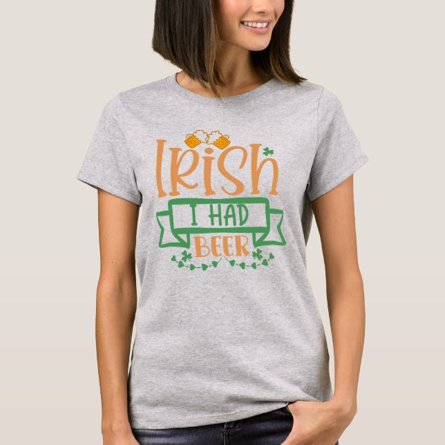 Irlandês tinha uma Rua de cerveja Patrick T-Shirt (Frente)