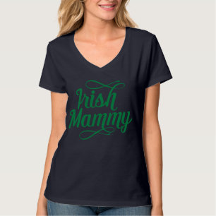 Irlandesa Mammy, Irlandesa Mãe T-Shirt Ireland