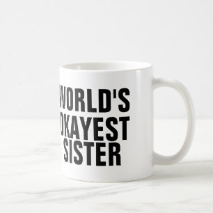 IRMÃ do OKAYEST do MUNDO, canecas de café