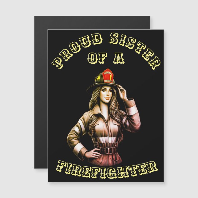 Irmã Orgulhosa De Um FireFighter hi tech (Frente/Verso)