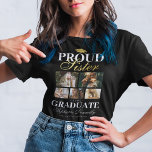 Irmã Orgulhosa do Formando T-Shirt<br><div class="desc">Camiseta preta e dourada da cerimônia de graduação com um quadro de formandos,  5 fotos do seu irmão,  o ditado "irmã orgulhosa do formando",  seu nome,  local de estudo e ano de aula.</div>
