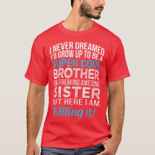 Irmão Camisa Engraçado Irmão Presente de Irmã Nasc